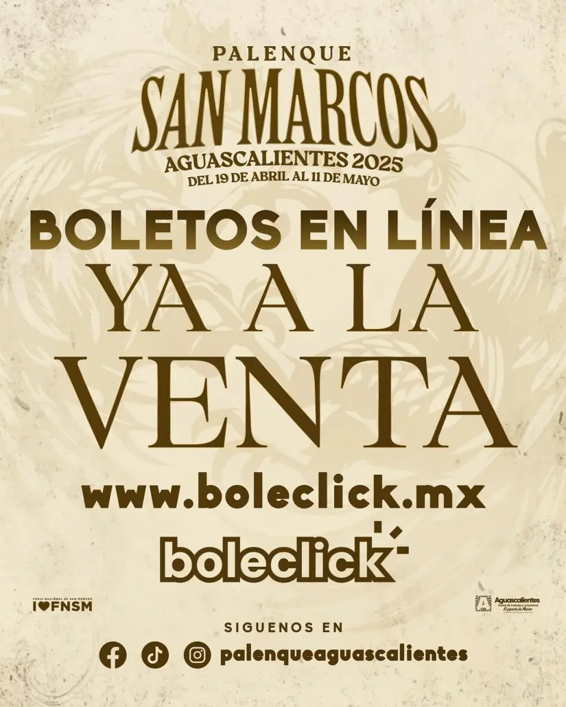 Inicia la venta de boletos para el Palenque de la Feria de San Marcos