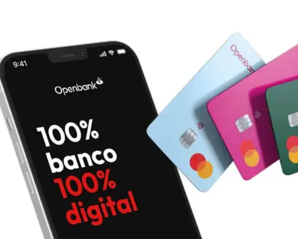 Openbank, el banco digital de Santander comienza operaciones en México; conoce sus cuentas y tarjetas