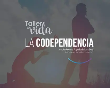 ¡Suelta la codependencia! Te decimos cómo, en Taller de Vida.