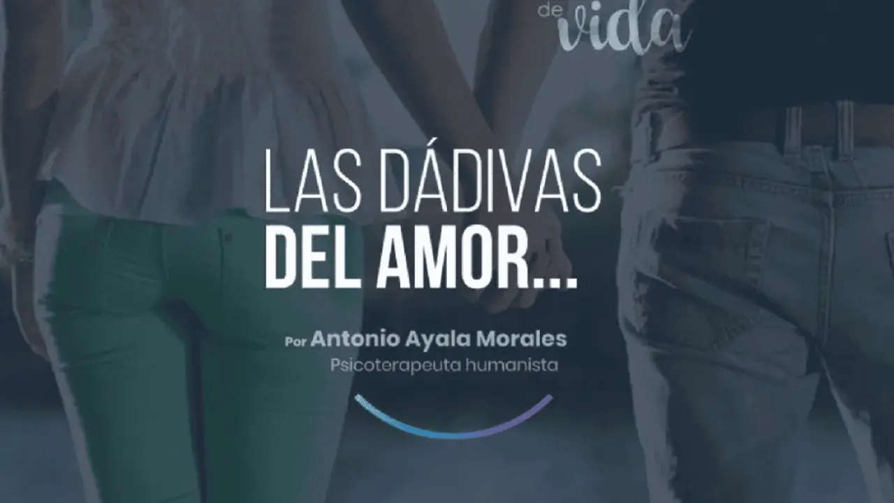 Conoce aquello invaluable pero asequible: Las dádivas del amor...
