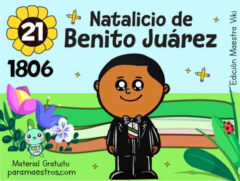 21 de marzo, Día de Benito Juárez.