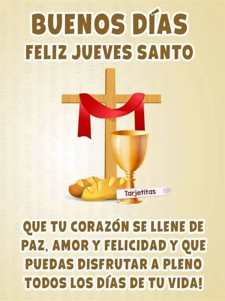 No te olvides de desear un buen día este Jueves Santo. Foto: Pinterest.