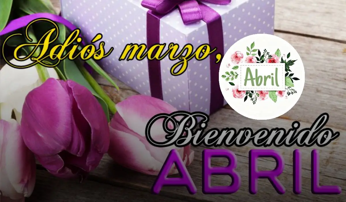 Imágenes de portada para dar la bienvenida el mes de abril