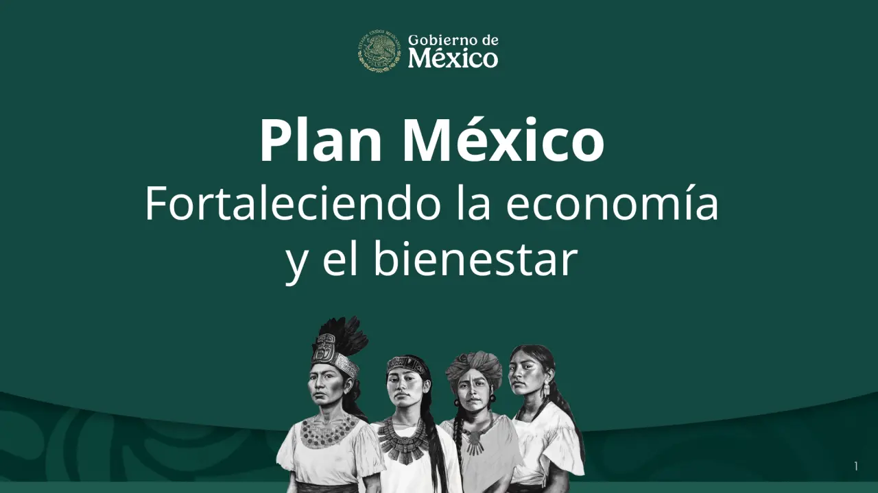El Plan México es la nueva estrategia de la presidenta Claudia Sheinbaum. Foto: Gob. de México