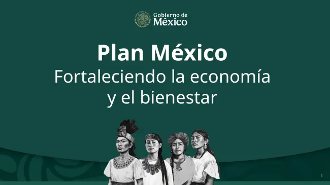 El Plan México es la nueva estrategia de la presidenta Claudia Sheinbaum. Foto: Gob. de México