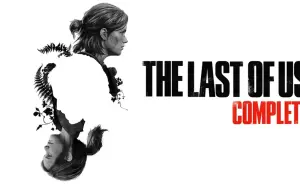 PlayStation anuncia The Last of Us Complete: ¿Qué incluye y cuánto cuesta?