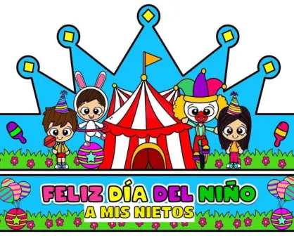 Día del Niño 2025; mensajes bonitos para mi nieta y nieto