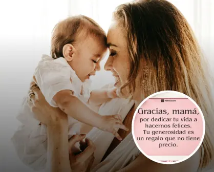 Felicita a mamá en este día de las madres con estas frases cortas