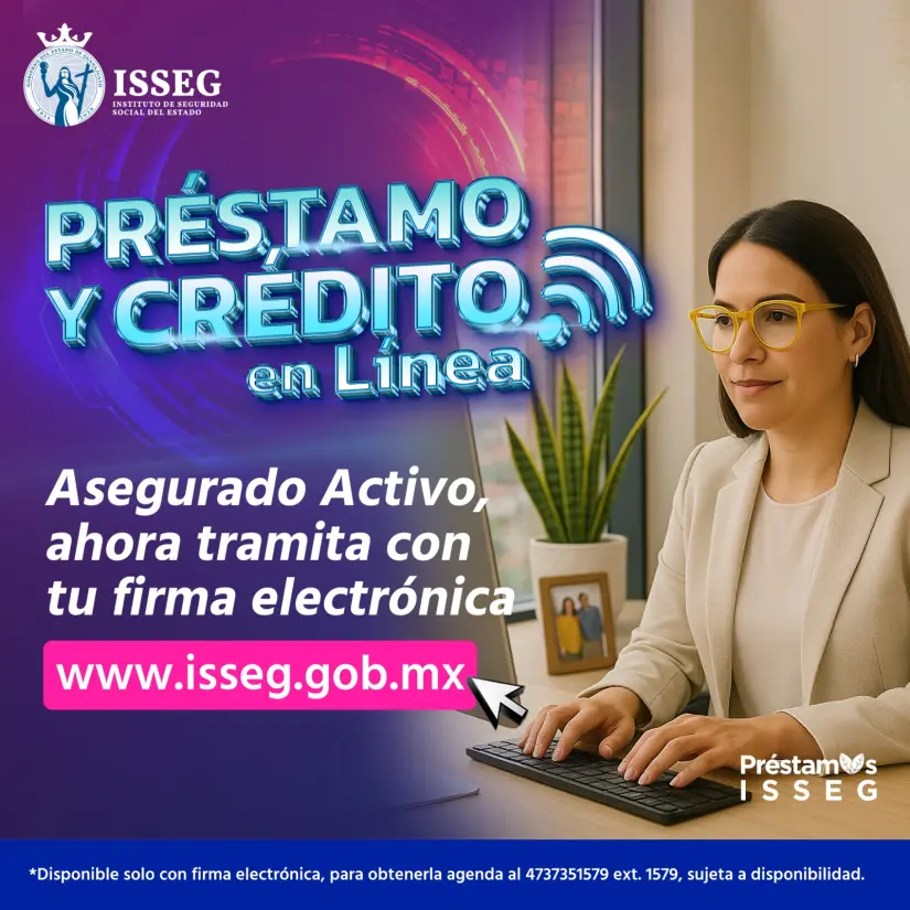ISSEG anuncia préstamos en línea. Foto: Cortesía