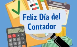 Día del Contador 2025; frases para dedicar a mi mamá o papá que es contador