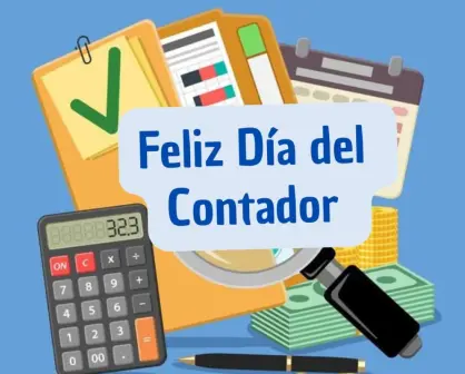 Día del Contador 2025; frases para dedicar a mi mamá o papá que es contador