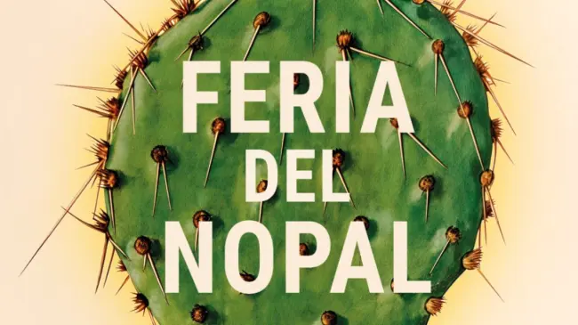 Estos son todos los detalles acerca de la Feria del Nopal en CDMX. Foto: Cortesía
