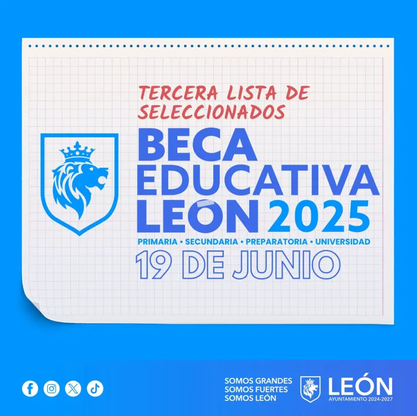 Tercera lista de resultados de la Beca Educativa León Tercera lista de resultados de la Beca Educativa León. Foto: Cortesía
