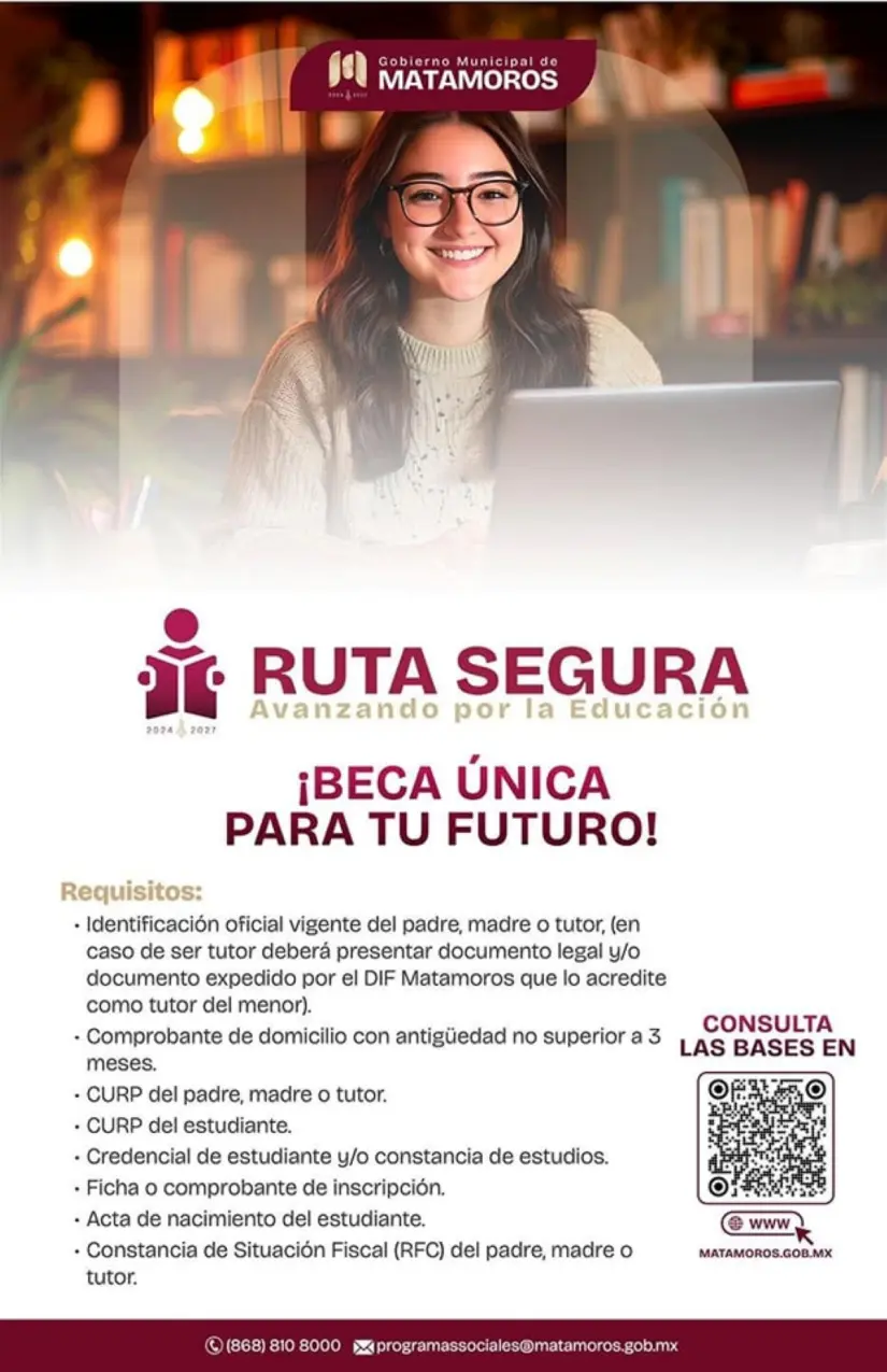 Requisitos para la Beca Ruta Segura en Matamoros Requisitos para la Beca Ruta Segura en Matamoros. Foto: Cortesía