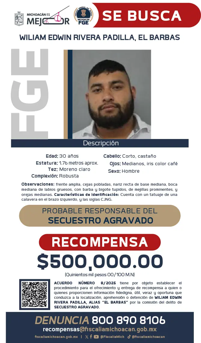 Recompensa para capturar a ''El Barbas’. Foto: Fiscalía del Estado de Michoacán Recompensa para capturar a ''El Barbas’. Foto: Fiscalía del Estado de Michoacán