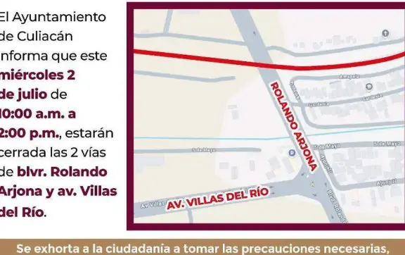 SSyTM anuncia cierre temporal del cruce Rolando Arjona y Villas del Río este miércoles en Culiacán