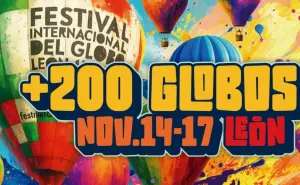 Descubre el Festival del Globo más grande de Latinoamérica en León, Guanajuato