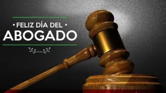 Día del Abogado 2025; mensajes bonitos con imágenes para felicitar a tu pareja que es abogada o abogado