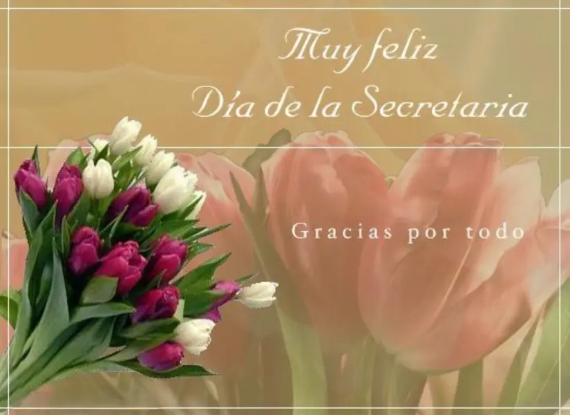 Mensajes bellos para el Día de la Secretaria en México Mensajes bellos para el Día de la Secretaria en México. Foto: Cortesía