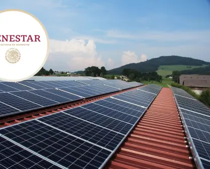 Paneles Solares del Bienestar en Mexicali: requisitos y pasos para obtenerlos gratis