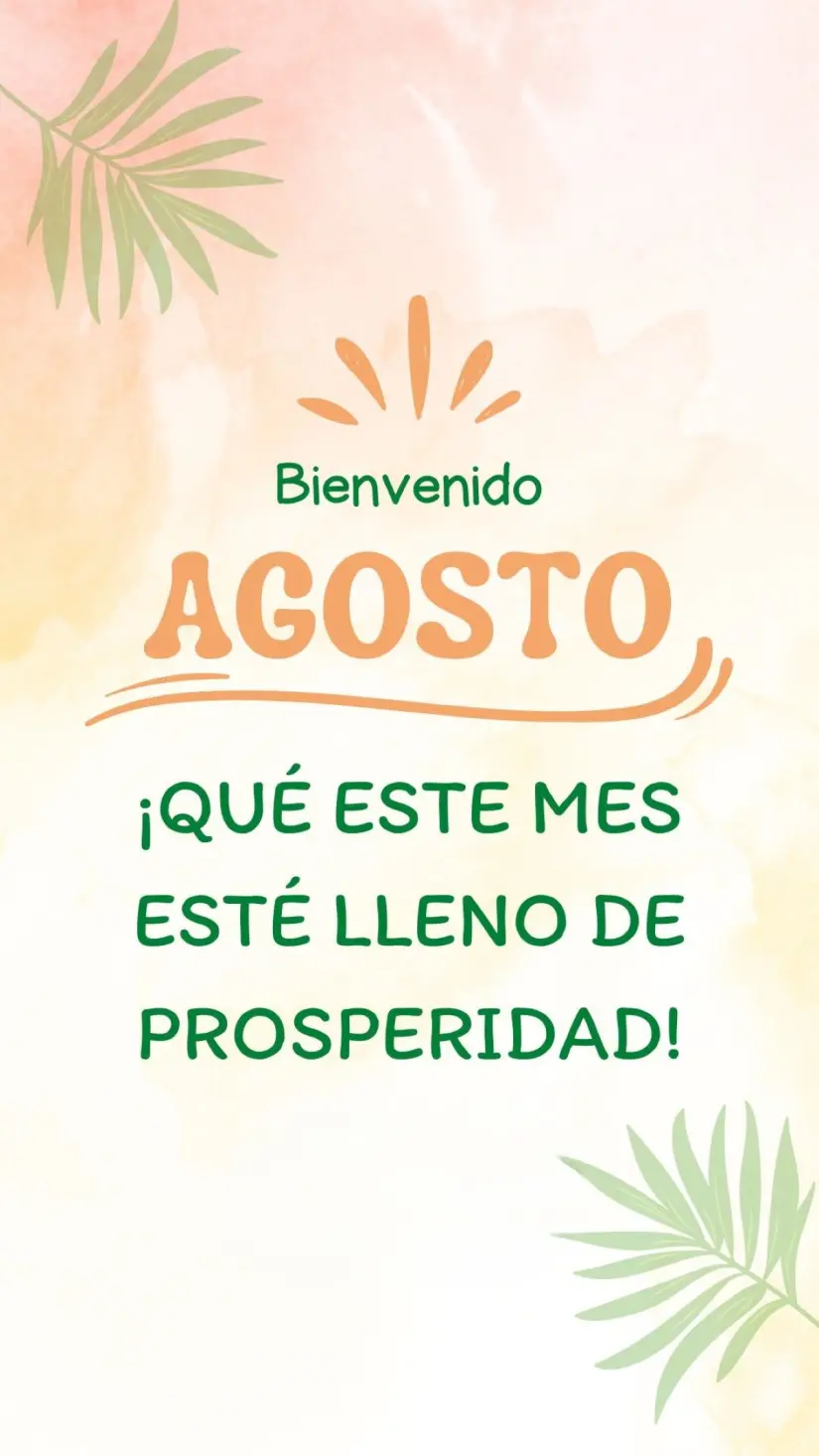 Frases bonitas de agosto Frases bonitas de agosto. Foto: Pinterest