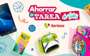 Ofertas de Soriana para el regreso a clases, válidas hasta el próximo 13 de agosto