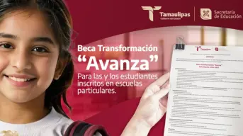 Beca Transformación en Tamaulipas: fecha clave para solicitarla y qué documentos debes presentar
