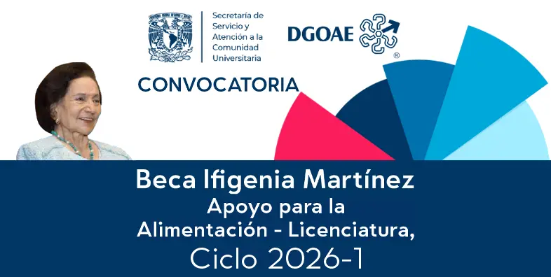 La Universidad Nacional Autónoma de México (UNAM) convoca a la comunidad estudiantil a realizar el registro a la Beca Ifigenia Marínez-Apoyo para la Alimentación, Ciclo 2026-1. Foto: Cortesía. La Universidad Nacional Autónoma de México (UNAM) convoca a la comunidad estudiantil a realizar el registro a la Beca Ifigenia Marínez-Apoyo para la Alimentación, Ciclo 2026-1. Foto: Cortesía.