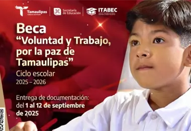 Beca Voluntad y Trabajo, por la paz de Tamaulipas: requisitos y documentación