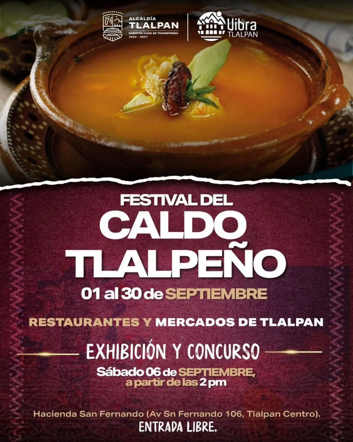 Primer Festival del Caldo Tlalpeño de Tlalpan Primer Festival del Caldo Tlalpeño de Tlalpan. Foto; Cortesía