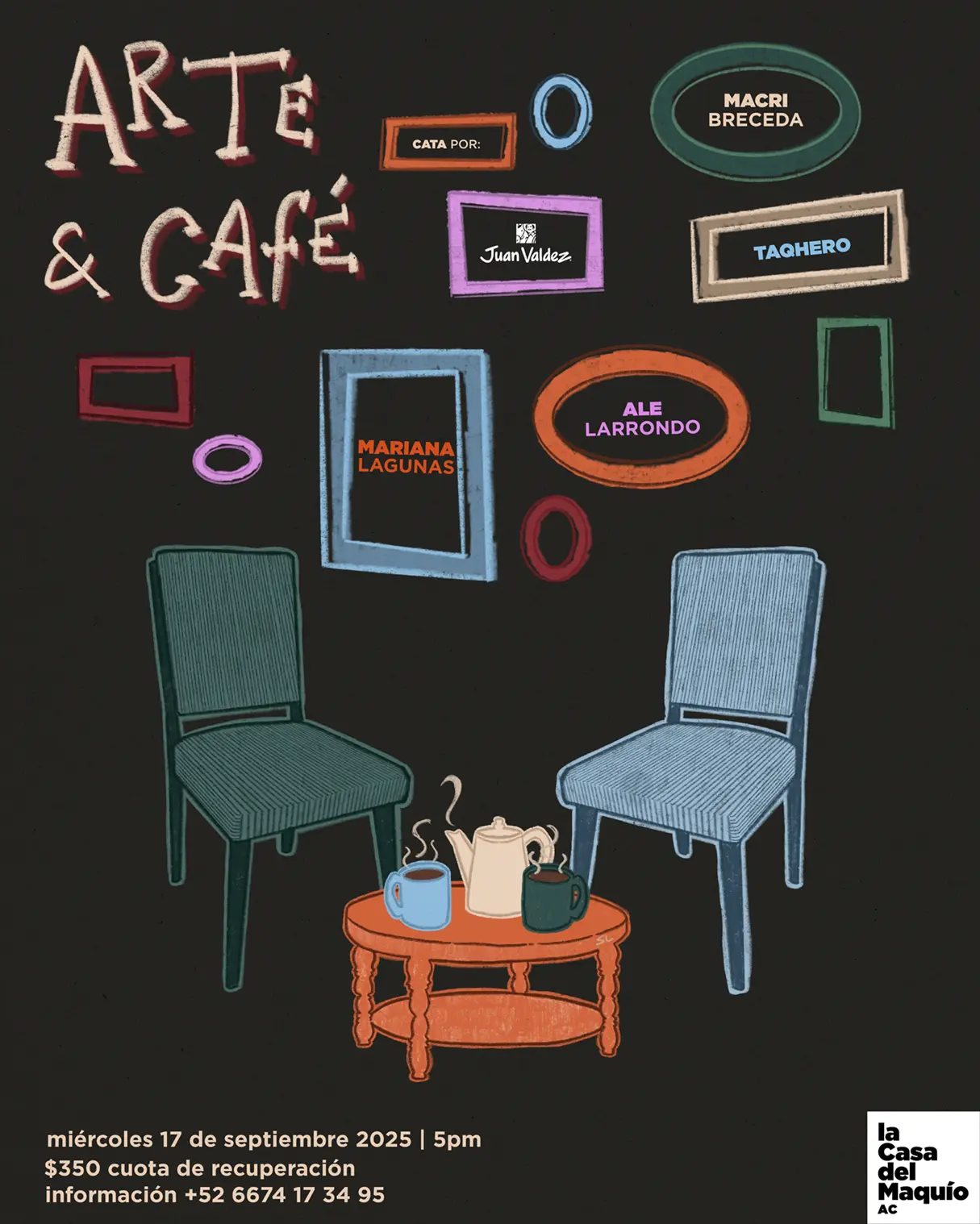 ¿Cuándo serla el encuentro Arte y Café: rumbo a la Casa Subasta 2025? Poster oficial. Foto: La Casa del Maquío