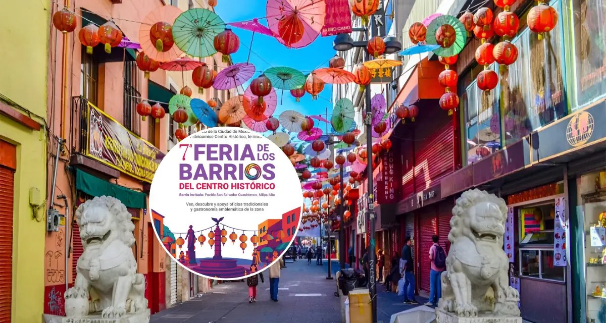 Feria de los Barrios del Centro Histórico en Ciudad de México. Foto: Cortesía.