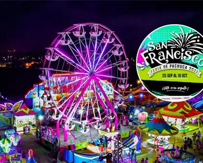 Feria San Francisco Pachuca 2025: todo lo que debes saber