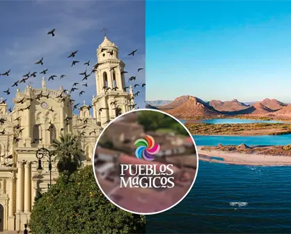 Sonora busca ampliar su lista de Pueblos Mágicos en 2025: estos son los municipios aspirantes