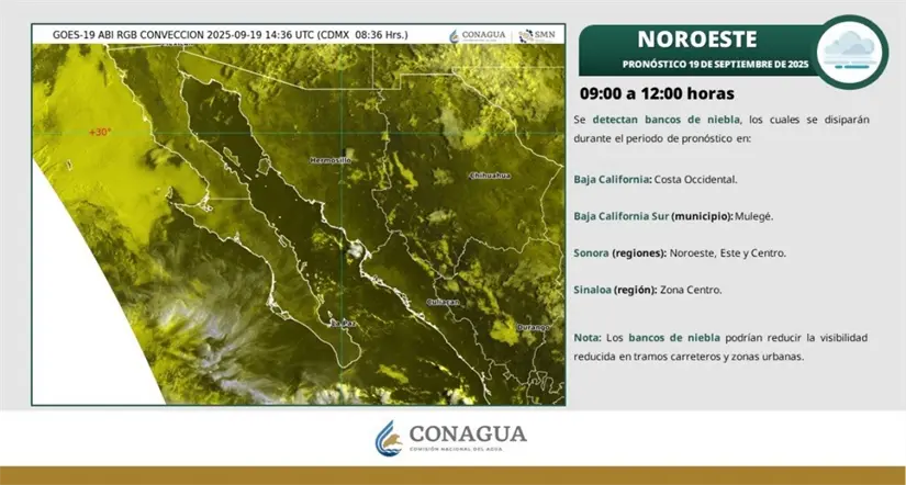 Bancos de niebla en el noroeste del país la mañana de este viernes, Imagen: Conagua