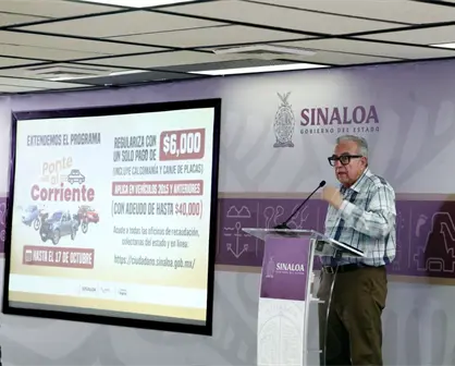 Amplían hasta el 17 de octubre el programa “Ponte al Corriente” para automovilistas de Sinaloa, han recaudado 194 millones 118 mil pesos