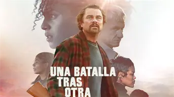 ¿Dónde se grabó Una batalla tras otra? El filme con calificación casi perfecta protagonizado por Leonardo DiCaprio