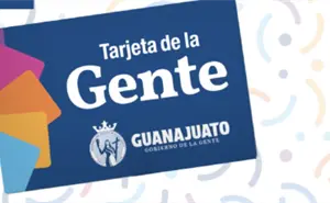Tarjeta de la Gente en Guanajuato: Cómo la tramito y qué ventajas ofrece