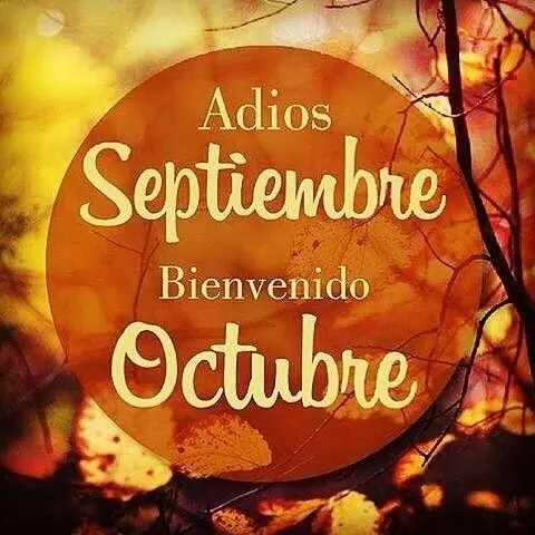 Frases para despedir septiembre y dar bienvenida a octubre. Foto: Pinterest.