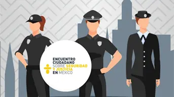 Encuentro Ciudadano de Seguridad y Justicia en México: programa de actividades y conferencias