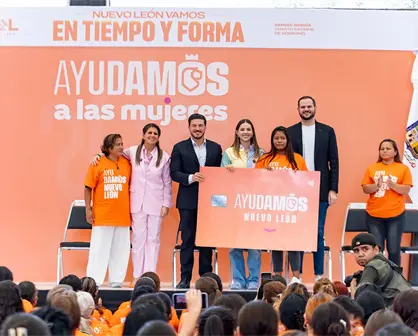 Presentan el apoyo Ayudamos a las Mujeres en Nuevo León; recibirán $2 mil pesos las beneficiarias