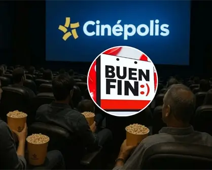 El Buen Fin 2025 en Cinépolis: Venta Nocturna con descuentos, estrenos y sorpresas