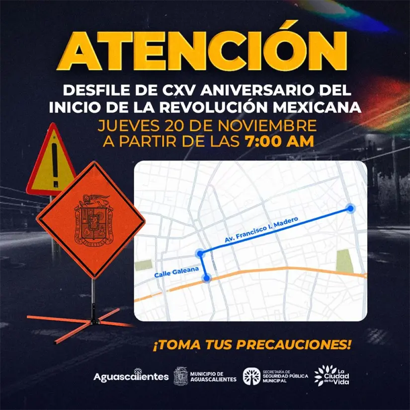 Calles cerradas en Aguascalientes por el Desfile del 20 de noviembre. Foto: Cortesía
