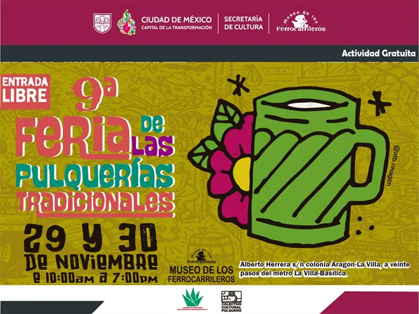 Disfruta de la Feria de las Pulquerías Tradicionales el 29 y 30 de noviembre. Foto. Cortesía.