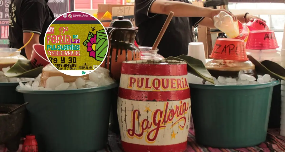 Disfruta de la Feria de las Pulquerías tradicionales en CDMX. Foto: Cortesía.