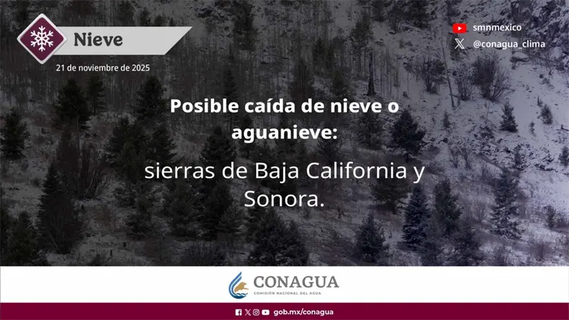 Se prevé posible caída de nieve o aguanieve en sierras de Baja California. Imagen: Conagua