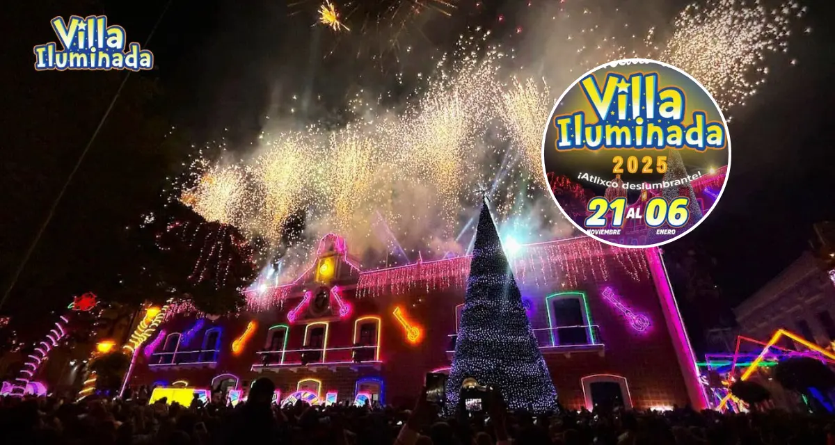 Atlixco brilla con la Villa Iluminada 2025: conoce todos los detalles