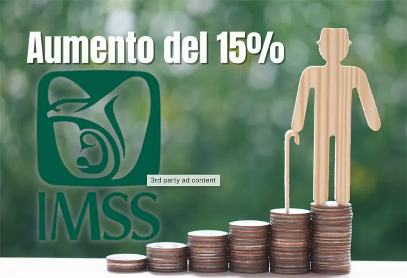 Aumentos del 15% a los pensionados por la Ley 73 del IMSS. Foto: cortesía.