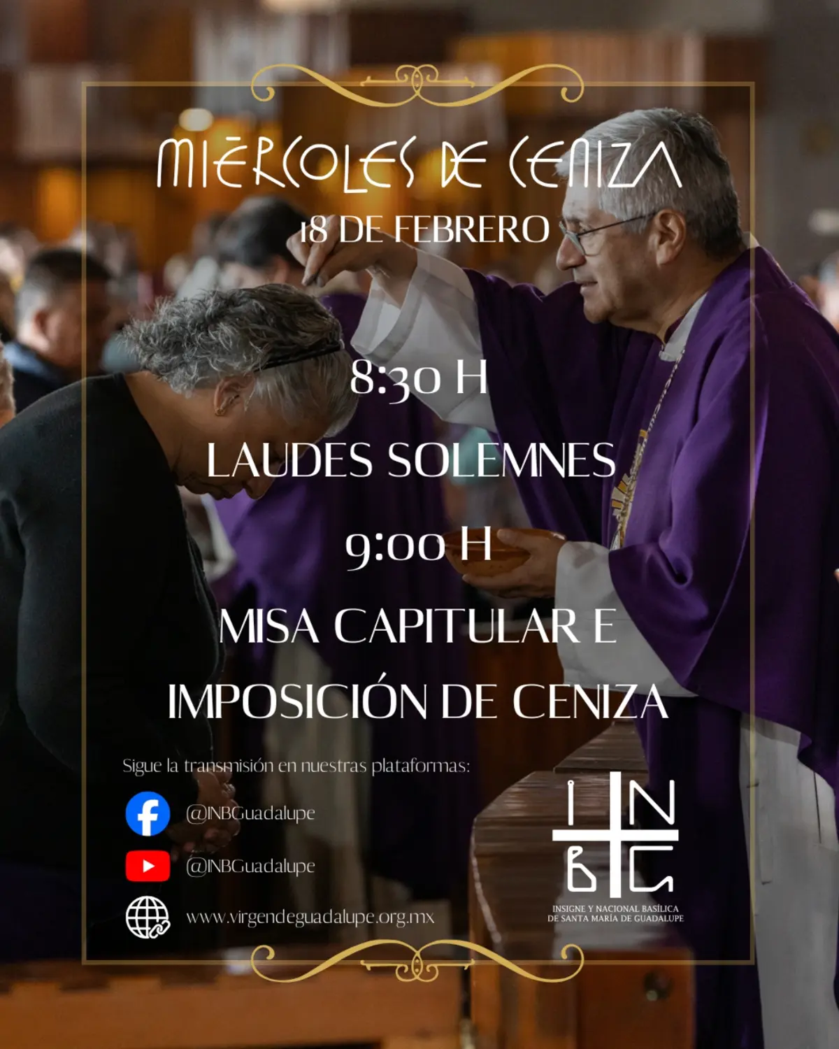 Ceremonias especiales el Miércoles de Cenizas en la Basílica de Guadalupe. Foto: cortesía.