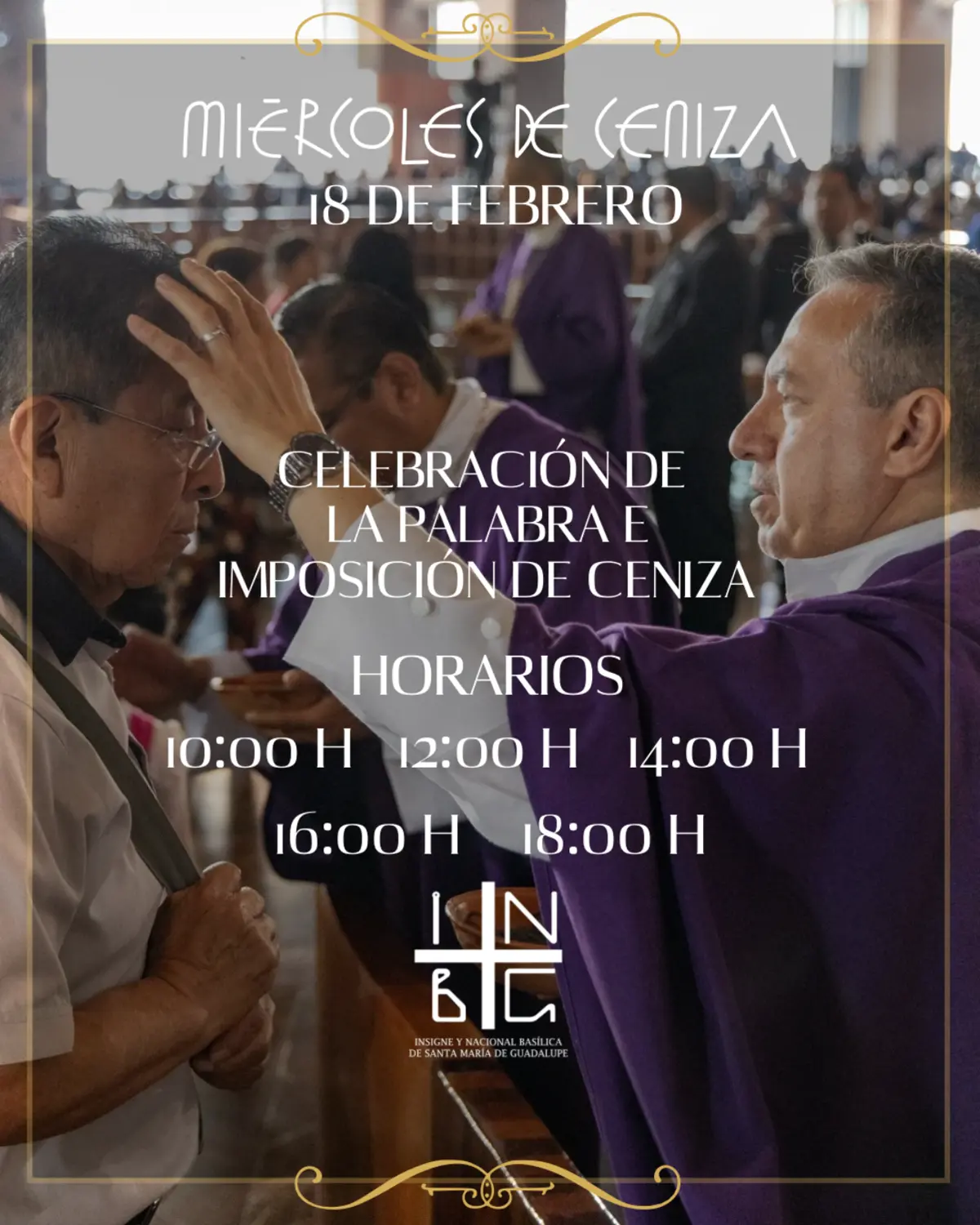 Horarios para recibir la cruz de ceniza en la Basílica de Guadalupe. Foto: cortesía.